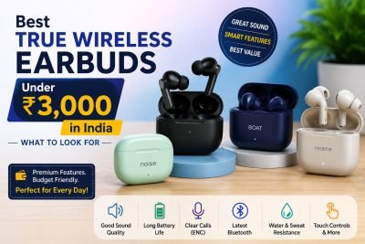 Best TWS earbuds under 3000 in India